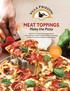 MEAT TOPPINGS. Make the Pizza