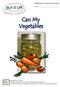 Can My Vegetables. Method 6: Pressure Canning. Name