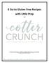 6 Go-to Gluten Free Recipes with Little Prep from