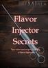 Flavor Injector Secrets