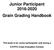 Junior Participant Grain Grading Handbook. This book is for Junior participants only during a 4-H/FFA Crops Evaluation Contest.