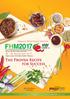 FHM2017. The Proven Recipe for Success September 2017 Kuala Lumpur Convention Centre, Malaysia. Malaysia s Official Food & Hotel Show