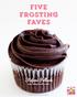 FIVE FROSTING FAVES. Stefani Pollack. cup. cake. cupcakeproject.com. Copyright 2016 by Stefani Pollack - All rights reserved