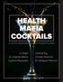 HEALTH MAFIA COCKTAILS JJ and her Health Mafia Buddies Favorite Cocktails