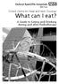 Oxford Centre for Head and Neck Oncology. What can I eat? A Guide to Eating and Drinking during and after Radiotherapy