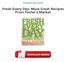 Read & Download (PDF Kindle) Fresh Every Day: More Great Recipes From Foster's Market