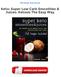 Keto: Super Low Carb Smoothies & Juices: Ketosis The Easy Way PDF