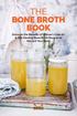 BONE BROTH BOOK Discover the Benefits of Nature s Cure-All & Gut-Healing Bone Broth Recipes to Nourish Your Body