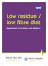 Low residue / low fibre diet