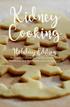 Kidney Cooking. Holiday Edition. A collection of kidney-friendly recipes for a Traditional and Non-Traditional Holiday Feast