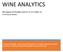 WINE ANALYTICS. The Impact of Weather and Liv-ex 100 Index on En Primeur Prices