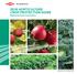 2018 HORTICULTURE CROP PROTECTION GUIDE High performance horticulture