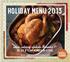 holiday menu 2013 online ordering available November 1 st or see a team member in-store wholefoodsmarket.com/shop