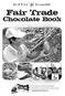 Fair Trade. Chocolate Book.  First edition by Melissa Schweisguth. Revised for a second edition by Anne Toepel.