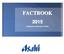 FACTBOOK. (Updated on February 13, 2015)