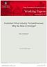 Working Papers. Australian Wine Industry Competitiveness: Why So Slow to Emerge? Wine Economics Research Centre. Kym Anderson