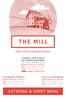 THE MILL FINE COFFEE & FRESH FOODS 4 0 E A S T 5 2 ND S T R E E T 140EASTS2NDSTREET N T R A N C E S ) IENTRANCIES) TEL: