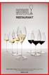 RESTAURANT RIEDEL RESTAURANT LINES ARE EXCLUSIVE FOR ON PREMISE USE ONLY NOT AVAILABLE FOR RETAIL SALES RIEDEL.COM