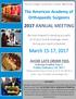 March 15-17, ANNUAL MEETING. The American Academy of Orthopaedic Surgeons AVOID LATE ORDER FEES: