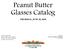 Peanut Butter Glasses Catalog