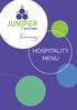 Hospitality Menu. Welcome to our exciting new Hospitality Menu