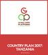 COUNTRY PLAN 2017: TANZANIA