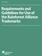 JULY Requirements and Guidelines for Use of the Rainforest Alliance Trademarks