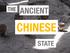 ANCIENT THE CHINESE STATE