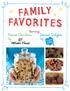 FAMILY FAVORITES. featuring. Premium Chocolates Gourmet Delights by