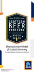 14th SCOTTISH BEER FESTIVAL MARCH Showcasing the best of Scottish Brewing. 35 amazing beers from across Scotland.