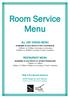 Room Service Menu ALL DAY DINING MENU. Available in your Room or the Cocktail Bar