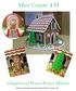Allen County 4-H. Gingerbread House Project Manual. Manual used with permission from Noble County 4-H.