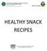 HEALTTH HY SN NA ACK RECIPES Thank you to the Wisconsin Office of Rural Health Club Scrub program for these recipes.