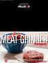 MEAT GRINDER. Recipes USE WITH MODELS GMG400, GMG525, GMG7000, GMG7500