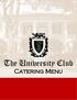 The University Club. Catering Menu