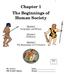Chapter 1 The Beginnings of Human Society