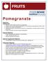 Pomegranate. Required Materials: Recipe ingredients and utensils for demonstrations. Lesson handouts (see pgs. 6-7). Required paperwork for program.