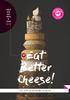 CREATE YOUR OWN TOWER OF CHEESE. p Eat Better Cheese! TCS GIFT & CATERING CATALOG