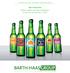 The Barth-Haas Group and Germain Hansmaennel present. Beer Production Market Leaders and their Challengers in the Top 40 Countries in 2011