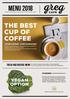 MENU the best cup of coffee. Vegan Option. Fresh and diverse Menu