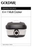 Operating Instructions. 6 in 1 Multi Cooker. Model: GMC300 / FMC320