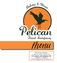 Pelican Food Company, st. 282 no. 52, BKK1, Phnom Penh For orders and delivery call or