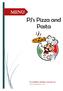 Menu. PJ s Pizza and Pasta. Your Italian dining experience