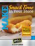 SnackTime. anytime MAKE. In Your Store. Pump up your C-STORE PROFITS. with McCain s. Foodservice KNOW-HOW.