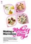 Making a Marvellous. From stunning cakes to delicious desserts, we ve got all the recipes you need to give your mom a marvellous Mother s Day