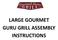LARGE GOURMET GURU GRILL ASSEMBLY INSTRUCTIONS