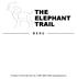 THE ELEPHANT TRAIL. The Elephant Trail 85 East Main Street Avon, CT (860)