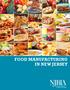 Food Manufacturing in New Jersey Industry Report FOOD MANUFACTURING IN NEW JERSEY