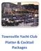 Townsville Yacht Club Platter & Cocktail Packages