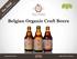 Belgian Organic Craft Beers